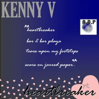 Heartbreaker by Kenny V