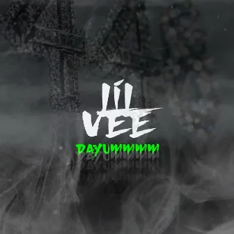 Dayummmm by Lil Vee