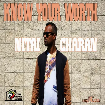 Know Your Worth by Nitai Charan