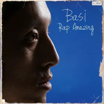 Rap Amazing by BASI