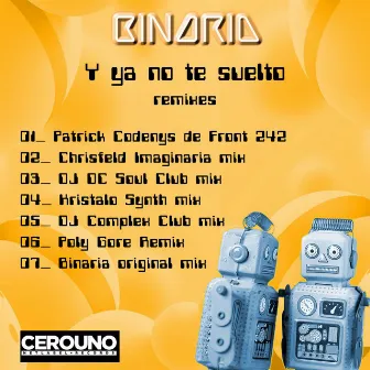 Y ya no te suelto (Remixes) by Binaria