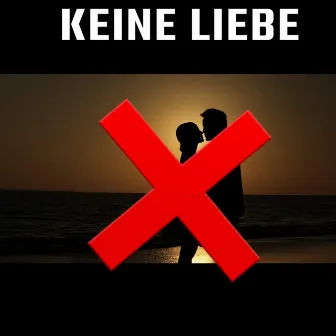 Keine Liebe by Unknown Artist