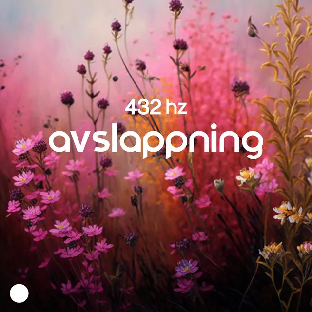 432 Hz Avslappning: Positiv energi, Låter naturen, Lugnande meditationsmusik