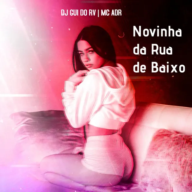 A Novinha da Rua de Baixo