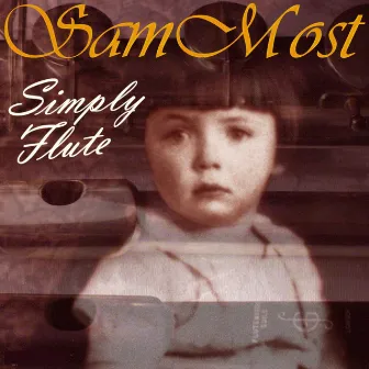 Simply Flute by Sam Most