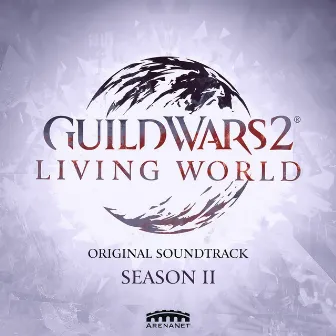 Guild Wars 2: Living World Season 2 (Original Game Soundtrack) by Maclaine Diemer