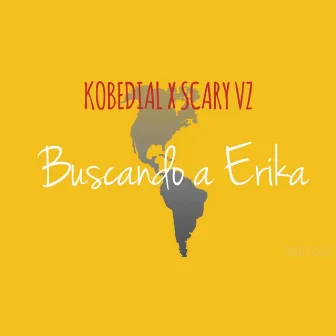 Buscando a Erika by Kobe Dial