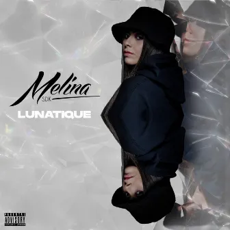 Lunatique by Melina Sdk