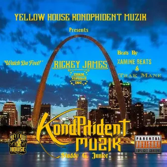 KondPhident Muzik by Rickey James