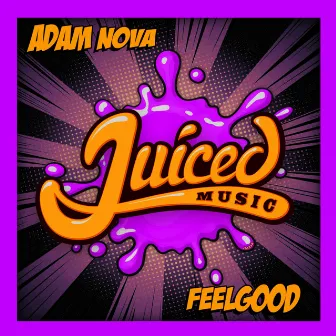 Feelgood by Adam Nova