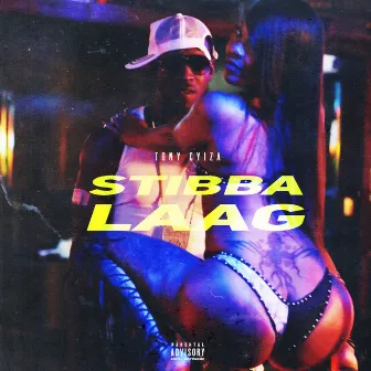 Stibba Laag by Tony Cyiza