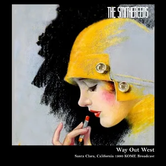 Way Out West (Santa Clara, California 1990) by The Smithereens