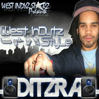 West InDytz Style by Ditzra