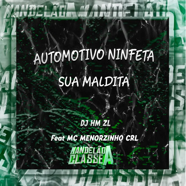 Automotivo Ninfeta Sua Maldita