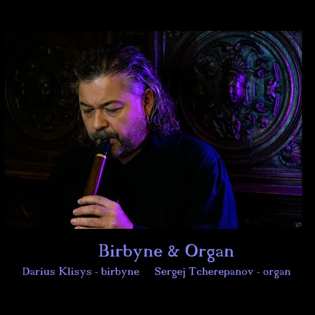 Birbyne & Organ