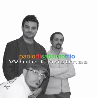 White Christmas by Paolo Di Sabatino Trio