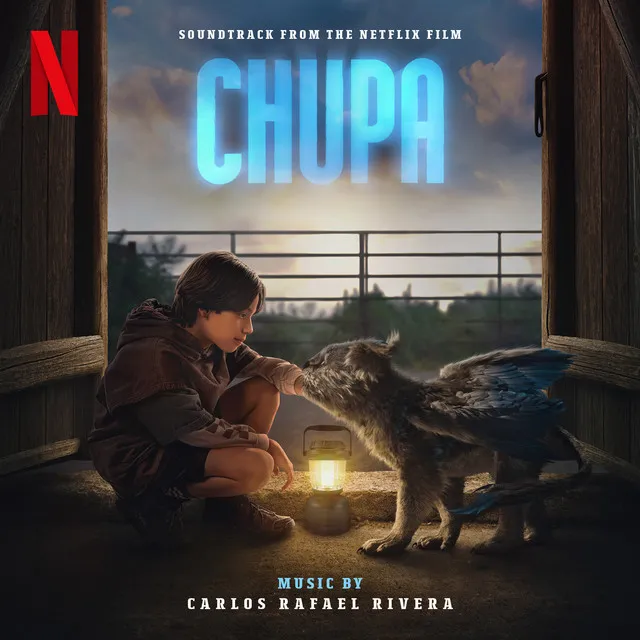 Chupa (Soundtrack from the Netflix Film)