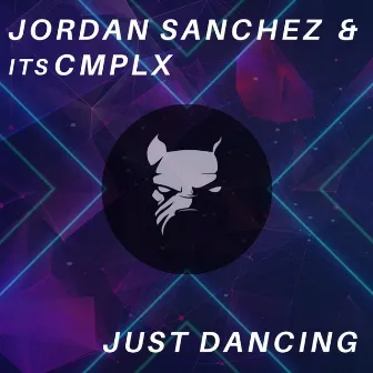 Just Dancing by Jordan Sanchez