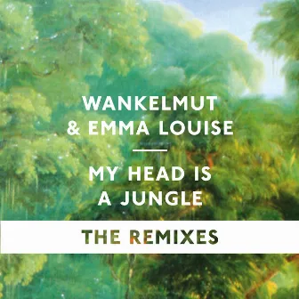 My Head Is A Jungle (The Remixes) by Emma Louise