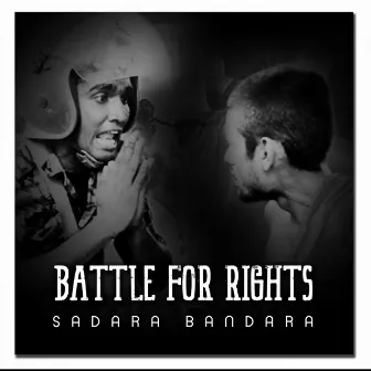 Battle for Rights by Sadara Bandara