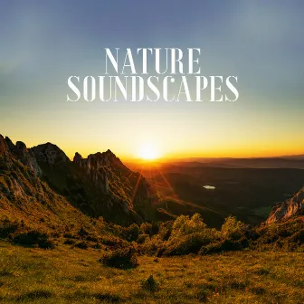 Nature Soundscapes: Natural Green Remedies for Your Mind by Nature’s Root Revival