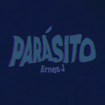 Parasito by Ernes J