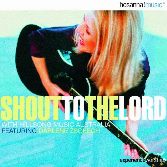 Shout to the Lord (Live) by Integrity's Hosanna! Music