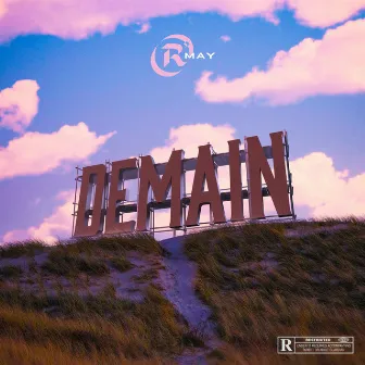 Demain by R'may