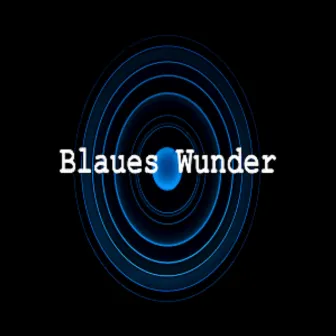 Blaues Wunder by Adam