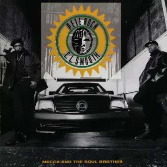 Mecca And The Soul Brother by Pete Rock & C.L. Smooth