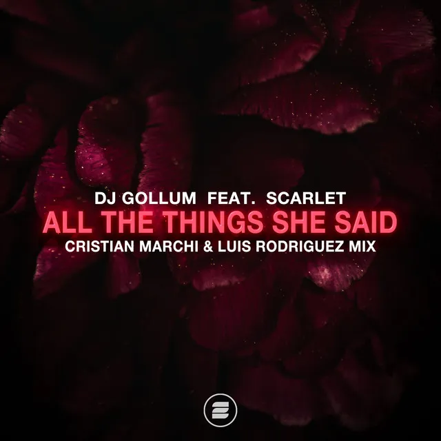 All the Things She Said - Cristian Marchi & Luis Rodriguez Mix