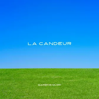 La Candeur by Sapiens Müzik