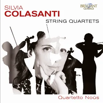 Colasanti: String Quartets by Silvia Colasanti