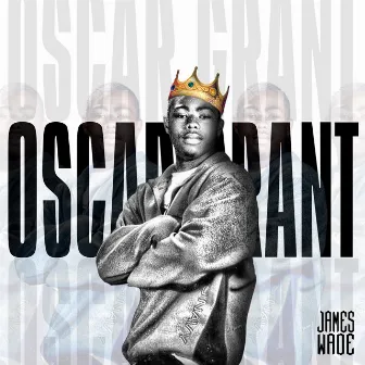 Oscar Grant by James Wade