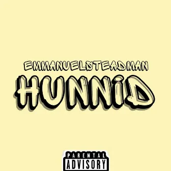 HUNNID by EmmanuelSteadman