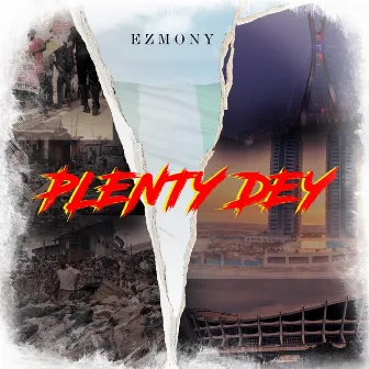 Plenty Dey by Ezmony