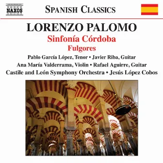 Palomo: Sinfonía Córdoba & Fulgores by Orquesta Sinfónica de Castilla y León