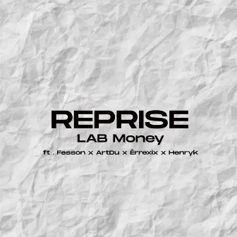 Reprise by LAB Money