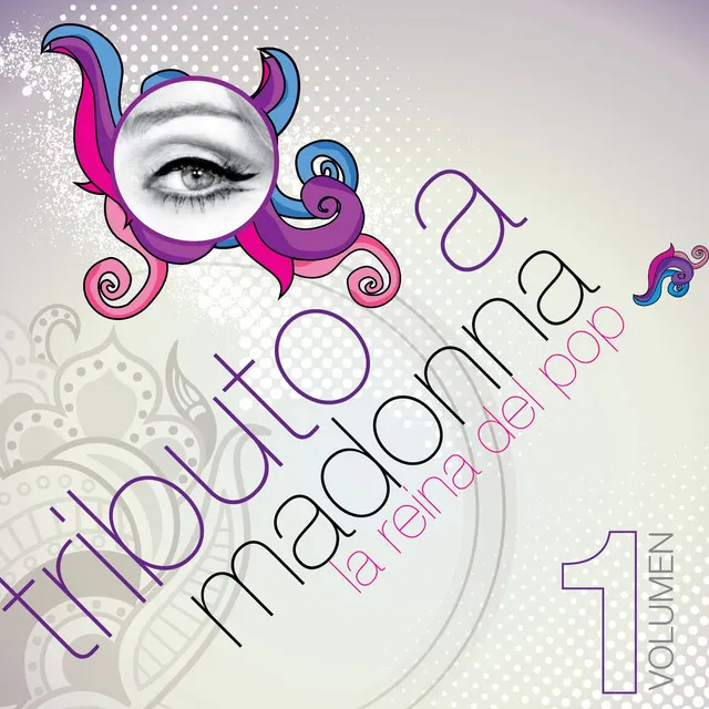 Tributo a Madonna, Vol. 1 (La Reina del Pop)