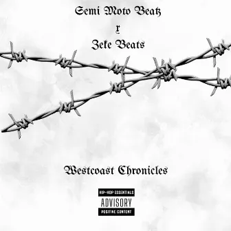 Westcoast Chronicles by Semi Moto Beatz