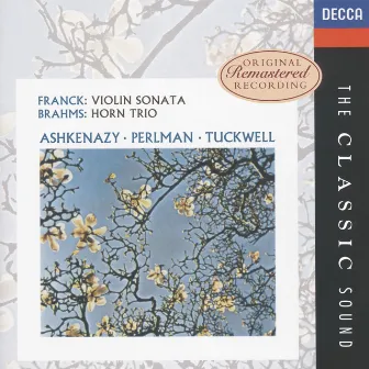 Brahms: Horn Trio / Franck: Violin Sonata by Barry Tuckwell