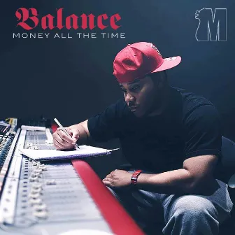 Money All The Time by Balance