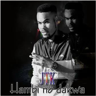 Hambi no dakwa by JTK