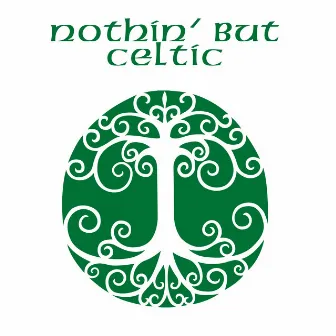 Nothin' But Celtic by Timeless Celtic