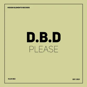 Please by D.B.D