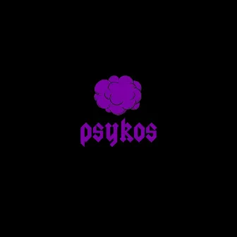 Psykos by Fasa