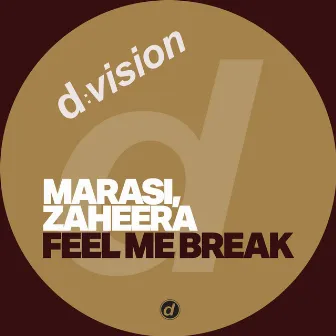 Feel Me Break by Marasi