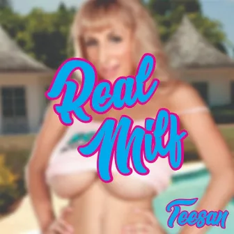 Real Milf by Teesan