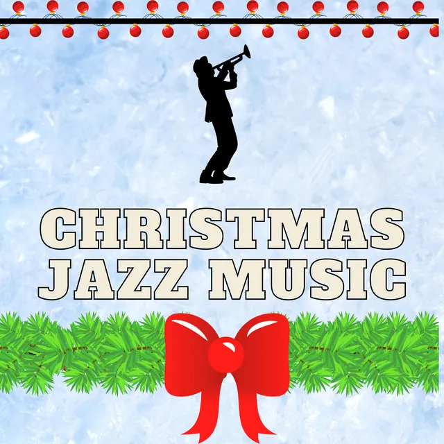 Christmas Jazz Music