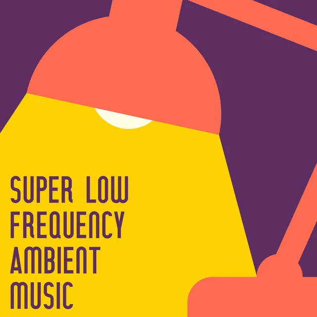 Super Low Frequency Ambient Music: New Age for Studying, Concentration and Focus Memory